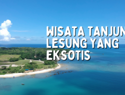 Wisata Tanjung Lesung Yang Eksotis