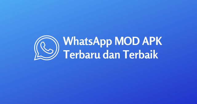 Whatsapp Mod Apk Terbaru Dan Terbaik