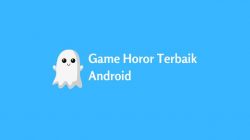 Game Horor Terbaik Android Yang Menguji Nyali