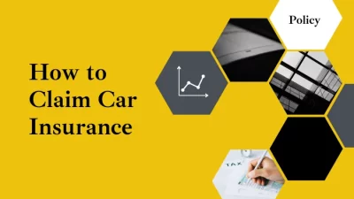 How To Claim Car Insurance