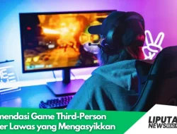 Game Third Person Shooter Lawas